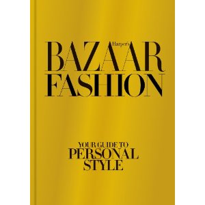 Harper's Bazaar Fashion: Your Guide to Personal Style 